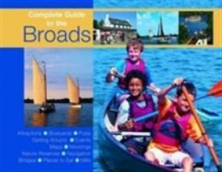 Книга Complete Guide to the Broads Bridget Lely