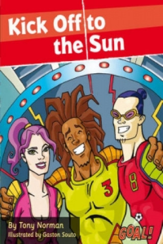 Könyv Kick Off to the Sun Tony Norman