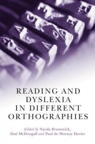 Könyv Reading and Dyslexia in Different Orthographies Brunswick