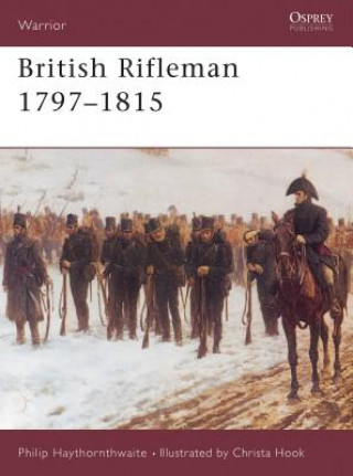 Książka British Rifleman Philip Haythornthwaite