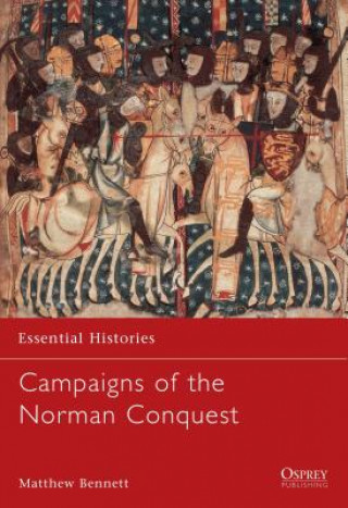 Kniha Campaigns of the Norman Conquest Matthew Bennett