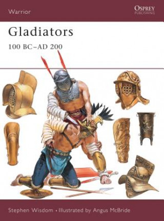 Könyv Gladiators Steven Wisdom