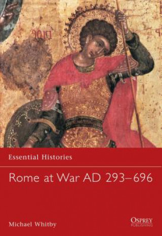 Könyv Rome at War AD 229-696 Michael Whitby
