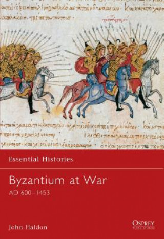 Carte Byzantium at War John F. Haldon