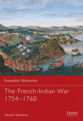 Könyv French-Indian War 1754-1760 Daniel Marston