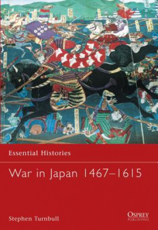 Könyv War in Japan 1467-1615 Stephen Turnbull