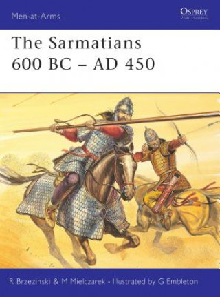 Książka Sarmatians 600 BC-AD 450 Marius Mielczarek