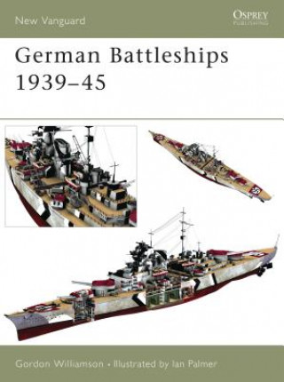 Kniha German Battleships 1939-45 Gordon Williamson