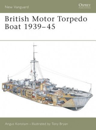 Carte British Motor Torpedo Boat 1939-45 Angus Konstam