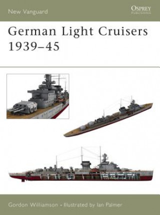 Könyv German Light Cruisers 1939-45 Gordon Williamson