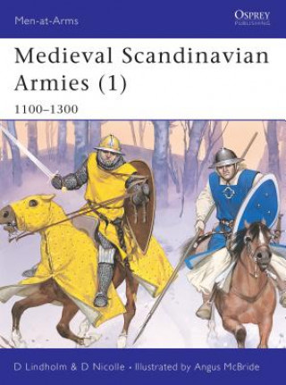 Книга Medieval Scandinavian Armies David Nicolle