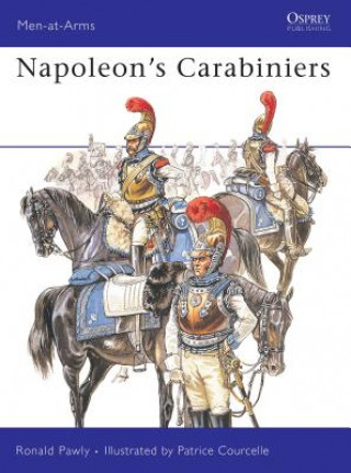 Książka Napoleon's Carabiniers Ronald Pawly