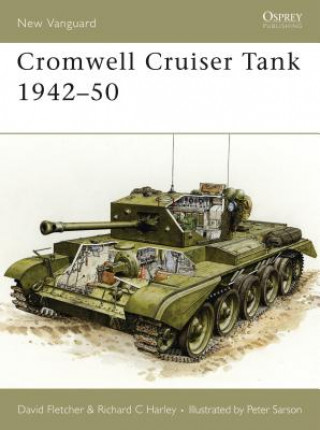Könyv Cromwell Cruiser Tank 1942-50 David Fletcher