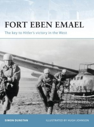 Könyv Fort Eben Emael Simon Dunstan