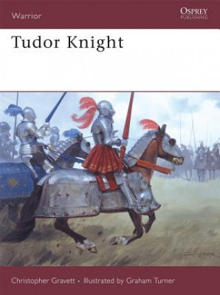 Kniha Tudor Knight Christopher Gravett