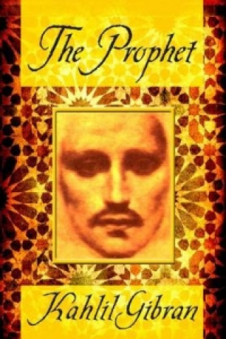 Könyv Prophet Kahlil Gibran