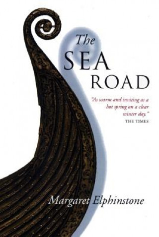 Kniha Sea Road Margaret Elphinstone