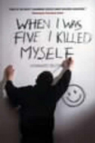 Knjiga When I Was Five I Killed Myself Howard Buten