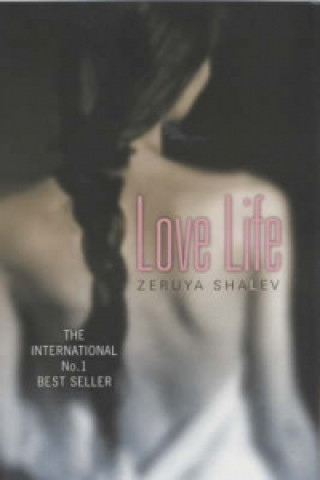 Kniha Love Life Zeruya Shalev