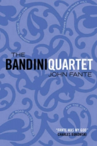Książka Bandini Quartet John Fante