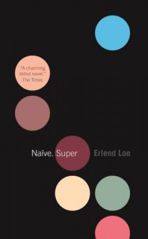 Kniha Naive. Super Erlend Loe