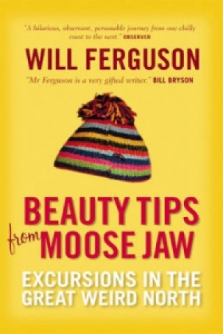 Carte Beauty Tips From Moose Jaw Will Ferguson