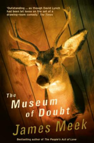 Kniha Museum Of Doubt James Meek
