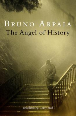 Kniha Angel Of History Bruno Arpaia