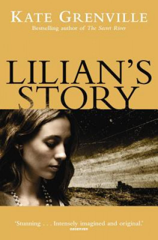 Könyv Lilian's Story Kate Grenville