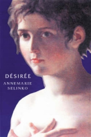 Könyv Desiree Annemarie Selinko