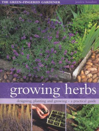 Книга Growing Herbs Jessica Houdret