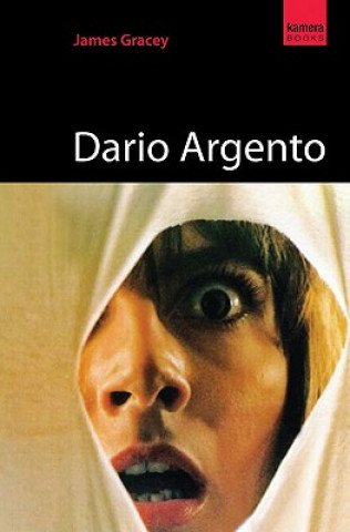 Kniha Dario Argento James Gracey