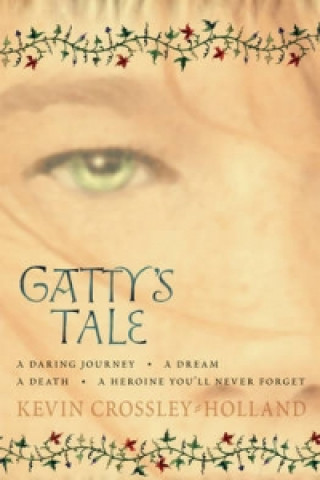 Carte Gatty's Tale Kevin Crossley-Hollan