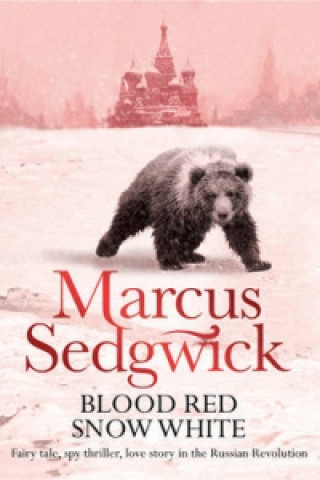 Kniha Blood Red, Snow White Sedgwick Marcus