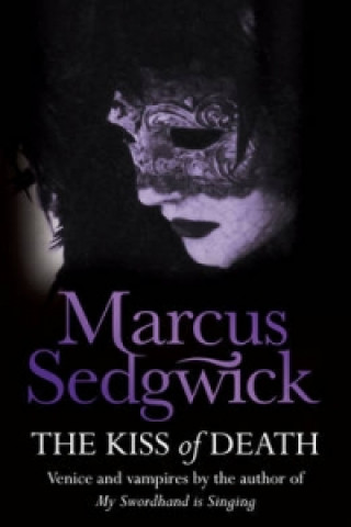 Book Kiss of Death Marcus Sedgwick