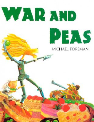 Kniha War And Peas Michael Foreman