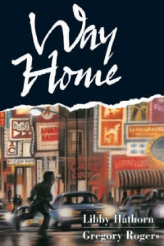 Kniha Way Home Libby Hathorn