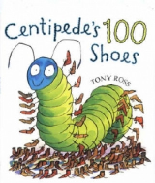 Книга Centipede's 100 Shoes Tony Ross