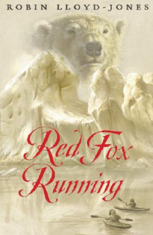Buch Red Fox Running Robin Lloyd-Jones