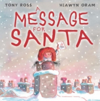 Könyv Message For Santa Hiawyn Oram