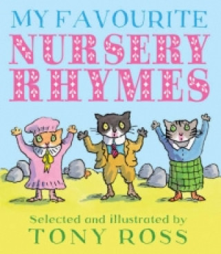 Книга My Favourite Nursery Rhymes Tony Ross
