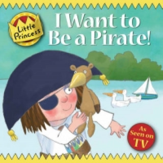 Carte I Want to Be a Pirate! Tony Ross