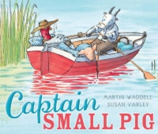 Книга Captain Small Pig Martin Waddell