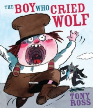 Kniha Boy Who Cried Wolf Tony Ross