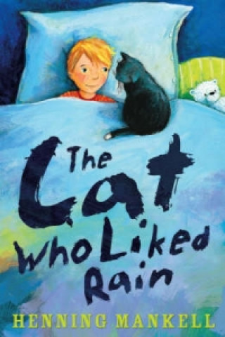 Könyv Cat Who Liked Rain Henning Mankell