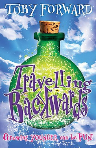 Book Travelling Backwards Toby Forward