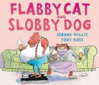 Livre Flabby Cat and Slobby Dog Jeanne Willis