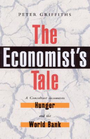 Livre Economist's Tale Peter Griffiths