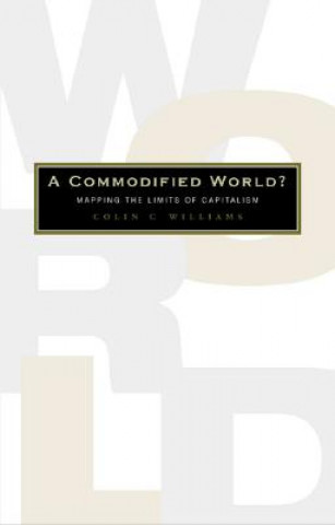 Knjiga Commodified World Colin C Williams