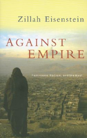 Buch Against Empire Zillah Eisenstein